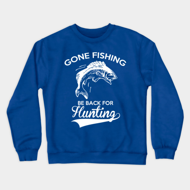 GONE FISHING